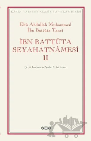 İbn Battuta Seyahatnamesi (2 Cilt ) – İbn Battûta – Yapı Kredi Yayınları kitap kapağı