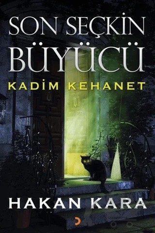 Son Seçkin Büyücü – Hakan Kara – Cinius Yayınları kitap kapağı