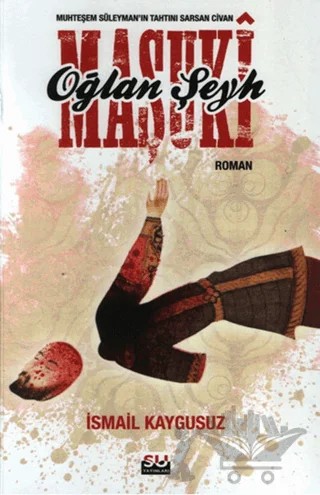 Oğlan Şeyh Maşuki – İsmail Kaygusuz – Su Yayınevi kitap kapağı
