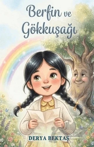 Berfin ve Gökkuşağı – Derya Bektaş – Yazşader Yayıncılık kitap kapağı
