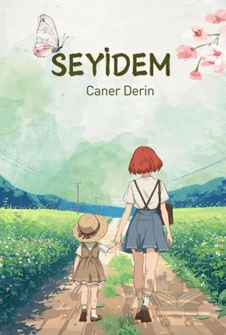 Seyidem – Caner Derin – İkinci Adam Yayınları kitap kapağı