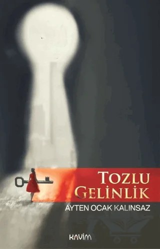 Tozlu Gelinlik – Ayten Ocak Kalınsaz – Kavim Yayıncılık kitap kapağı