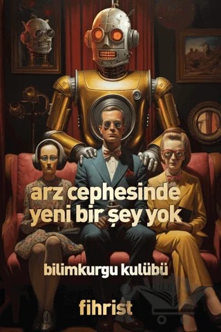 Arz Cephesinde Yeni Bir Şey Yok – Kolektif – Fihrist Kitap kitap kapağı