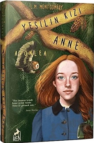Yeşilin Kızı Anne 2 - Avonlea – L. M. Montgomery, Lucy Maud Montgomery – Ren Kitap kitap kapağı