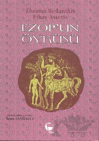 Ezop’un Öyküsü – Fibas Asteris, Themas Rodanthis – Belge Yayınları kitap kapağı