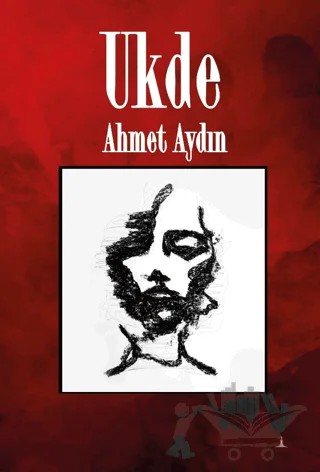 Ukde – Ahmet Aydın – Odessa Yayınevi kitap kapağı
