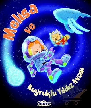 Melisa ve Kuyruklu Yıldız Avcısı – Heidi Howarth – Teleskop Popüler Bilim kitap kapağı