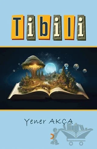 Tibili – Yener Akça – Cinius Yayınları kitap kapağı