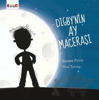 Digby'nin Ay Macerası – Renee Price – Eolo Yayıncılık kitap kapağı