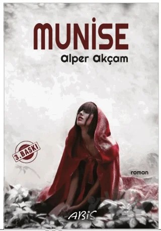 Munise – Alper Akçam – Abis Yayıncılık kitap kapağı