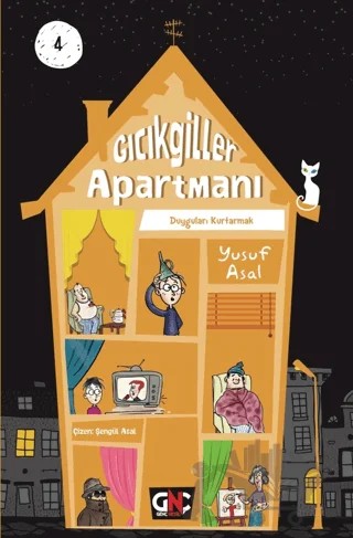 Gıcıkgiller Apartmanı 4 - Duyguları Kurtarmak – Yusuf Asal – Genç Nesil kitap kapağı