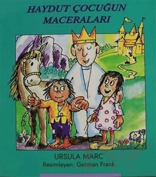 Haydut Çocuğun Maceraları – Ursula Marc – YAY - Yeni Anadolu Yayınları kitap kapağı
