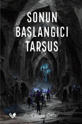 Sonun Başlangıcı Tarsus – Canan Çınar – S.S International Publishing kitap kapağı