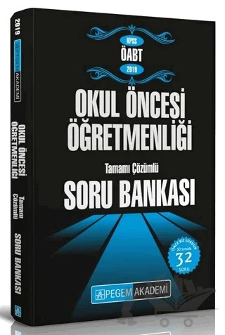 2019 KPSS ÖABT Okul Öncesi Öğretmenliği Tamamı Çözümlü Soru Bankası – Kolektif – Pegem Akademi Yayıncılık kitap kapağı