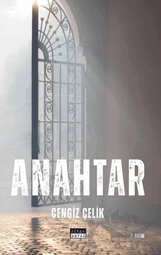 Anahtar – Cengiz Çelik – Siyah Beyaz Yayınları kitap kapağı