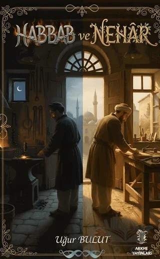 Habbab ve Nehar – Uğur Bulut – Arkhe Yayınları kitap kapağı