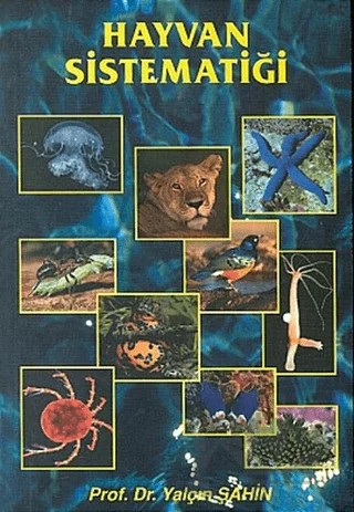 Hayvan Sistematiği – Yalçın Şahin – Bilim Teknik Yayınevi kitap kapağı