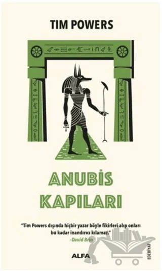 Anubis Kapıları – Tim Powers – Alfa Yayınları kitap kapağı