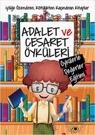 Adalet ve Cesaret Öyküleri – Saide Nur Dikmen – Uğurböceği Yayınları kitap kapağı