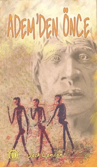 Adem'den Önce – Jack London – Yason Yayıncılık kitap kapağı