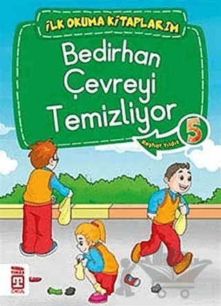 Bedirhan Çevreyi Temizliyor – Reşhat Yıldız – Timaş Çocuk kitap kapağı