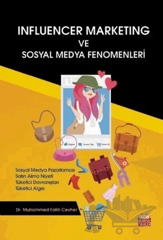 Influencer Marketing ve Sosyal Medya Fenomenleri – Muhammed Fatih Cevher – Nobel Bilimsel Eserler kitap kapağı