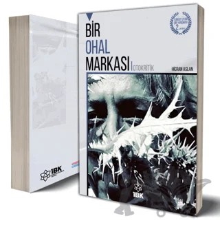 Otokritik Bir Ohal Markası – Hicran Aslan – İBK - İz Bırakan Kalemler kitap kapağı