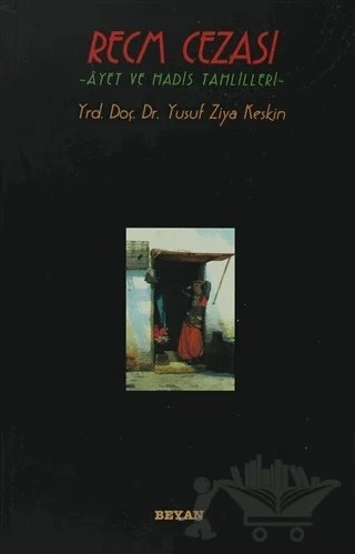 Recm Cezası Ayet ve Hadis Tahlilleri – Yusuf Ziya Keskin – Beyan Yayınları kitap kapağı