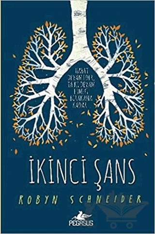 İkinci Şans – Robyn Schneider – Pegasus Yayınları kitap kapağı