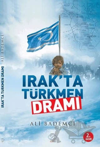 Irak'ta Türkmen Dramı – Ali Bademci – Post Yayınevi kitap kapağı