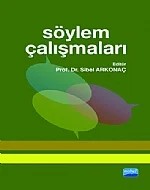 Söylem Çalışmaları – Sibel Arkonaç – Nobel Akademik Yayıncılık kitap kapağı