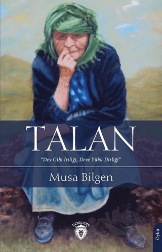 Talan – Musa Bilgen – Dorlion Yayınları kitap kapağı