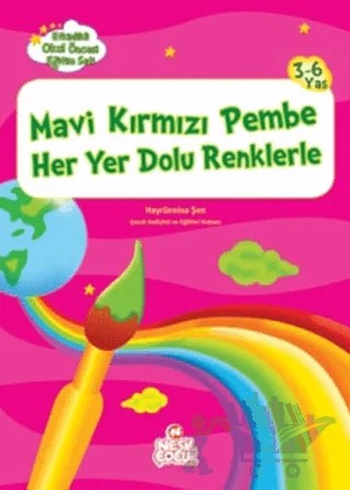 Mavi Kırmızı Pembe Her Yer Dolu Renklerle – Hayrünisa Şen – Nesil Çocuk Yayınları kitap kapağı