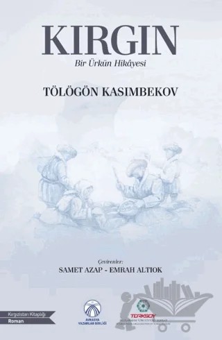 Kırgın (Bir Ürkün Hikâyesi) – Tölögön Kasımbekov – Bengü Yayınları kitap kapağı
