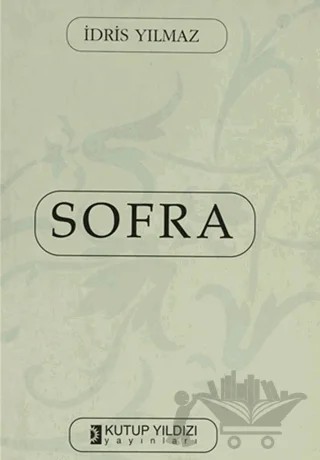 Sofra – İdris Yılmaz – Kutup Yıldızı Yayınları kitap kapağı