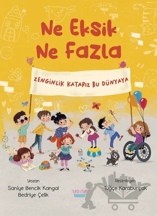 Ne Eksik Ne Fazla – Saniye Bencik Kangal, Bedriye Çelik – Turta Kitap kitap kapağı