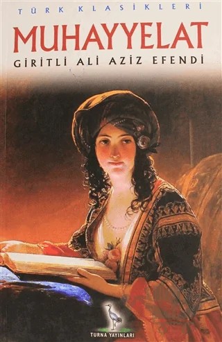 Muhayyelat – Giritli Ali Aziz Efendi – Turna Yayınları kitap kapağı