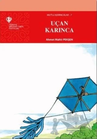 Uçan Karınca – Ahmet Mahir Pekşen – Türkiye Diyanet Vakfı Yayınları kitap kapağı