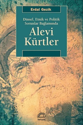 Alevi Kürtler – Erdal Gezik – İletişim Yayınevi kitap kapağı