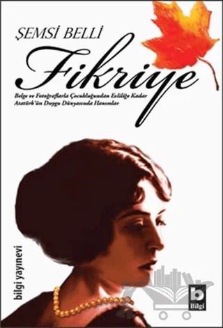 Fikriye – Şemsi Belli – Bilgi Yayınevi kitap kapağı