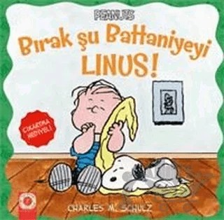 Bırak Şu Battaniyeyi Linus! – Charles M. Schulz – Artemis Yayınları kitap kapağı