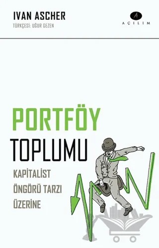 Portföy Toplumu – Ivan Ascher – Açılım Kitap kitap kapağı
