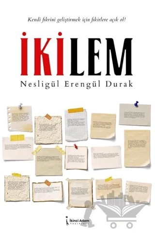 İkilem – Nesligül Erengül Durak – İkinci Adam Yayınları kitap kapağı