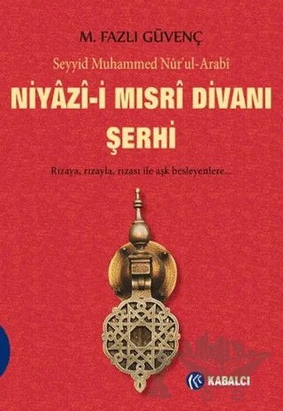 Niyazi-i Mısri Divanı Şerhi – Seyyid Muhammed Nur'ul-Arabi – Kabalcı Yayınevi - Doruk Yayınları kitap kapağı