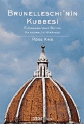 Brunelleschi’nin Kubbesi – Ross King – YEM Yayın kitap kapağı