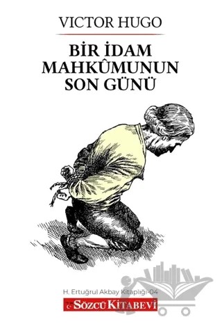 Bir İdam Mahkumunun Son Günü – Victor Hugo – Sözcü Kitabevi kitap kapağı