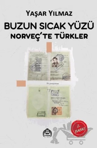 Buzun Sıcak Yüzü - Norveç'te Türkler – Yaşar Yılmaz – Kekeme Yayınları kitap kapağı