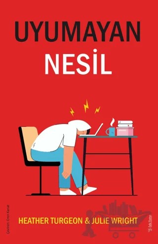 Uyumayan Nesil – Heather Turgeon, Julie Wright – Sola Unitas kitap kapağı