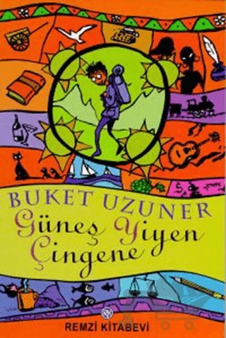 Güneş Yiyen Çingene – Buket Uzuner – Remzi Kitabevi kitap kapağı