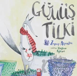 Gümüş Tilki – Zeynep Alpaslan – Final Kültür Sanat Yayınları kitap kapağı